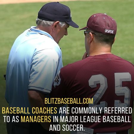 Why Are Baseball Coaches Called Managers